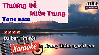 Karaoke Thương Về Miền Trung Song Ca Thiếu Giọng Nam